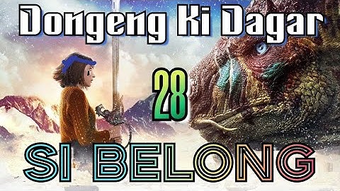 Dongeng Sunda Si Belong Episode 28