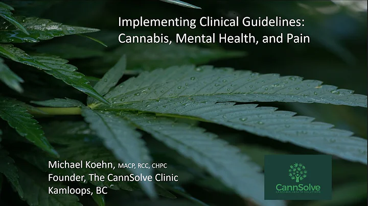 Implementing Clinical Guidelines: Cannabis, Mental...