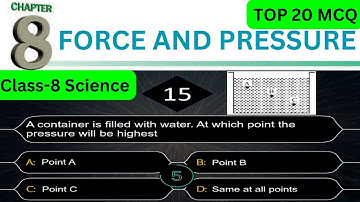 Most important MCQ | Ch 11 Science class 8 | FORCE AND PRESSURE|