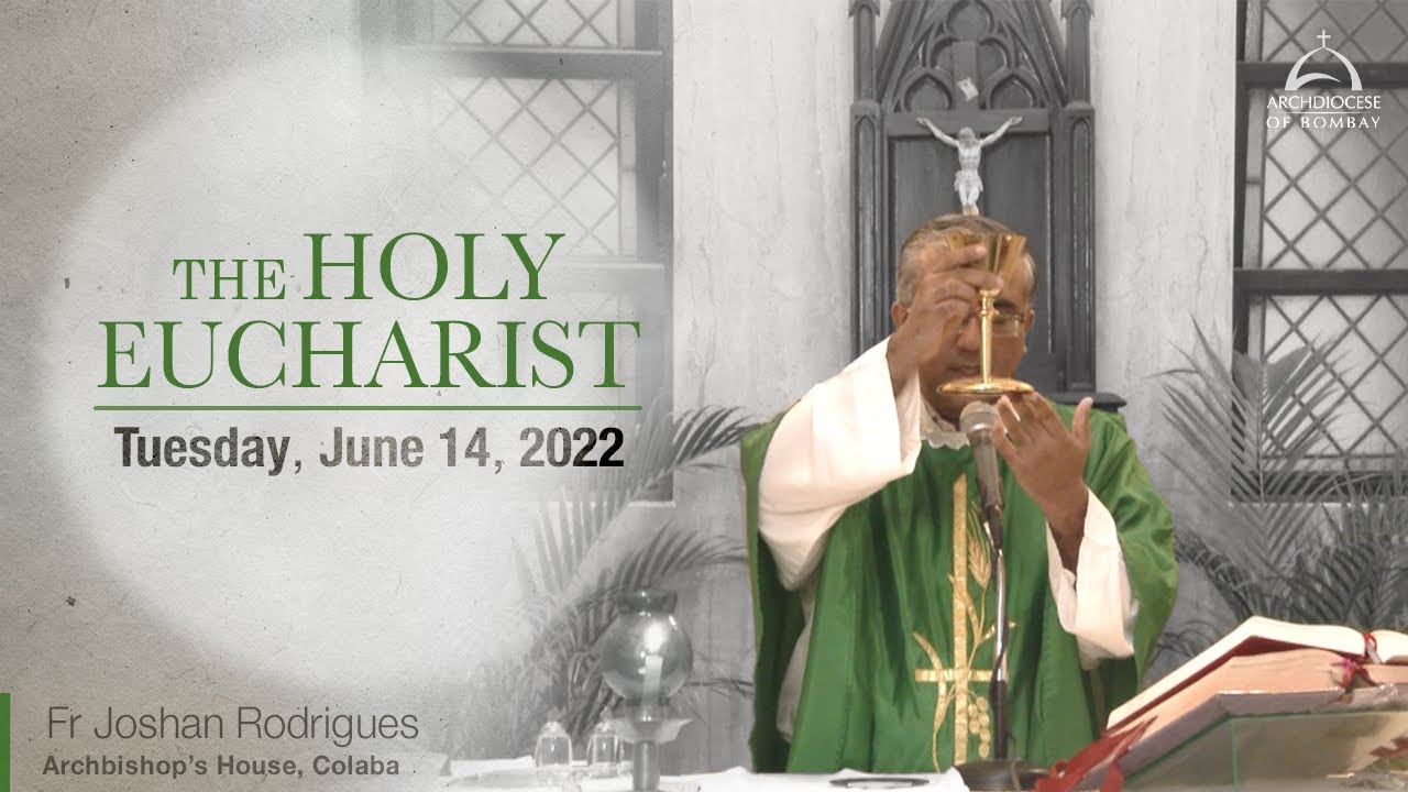 The Holy Eucharist - Tuesday - June 14 | Archdiocese of Bombay - YouTube