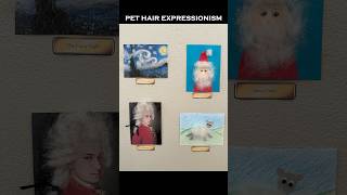 Pet Hair Expressionism 🎨