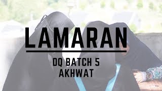 LAMARAN - Film Pendek Dauroh Quran Batch 5 Akhwat