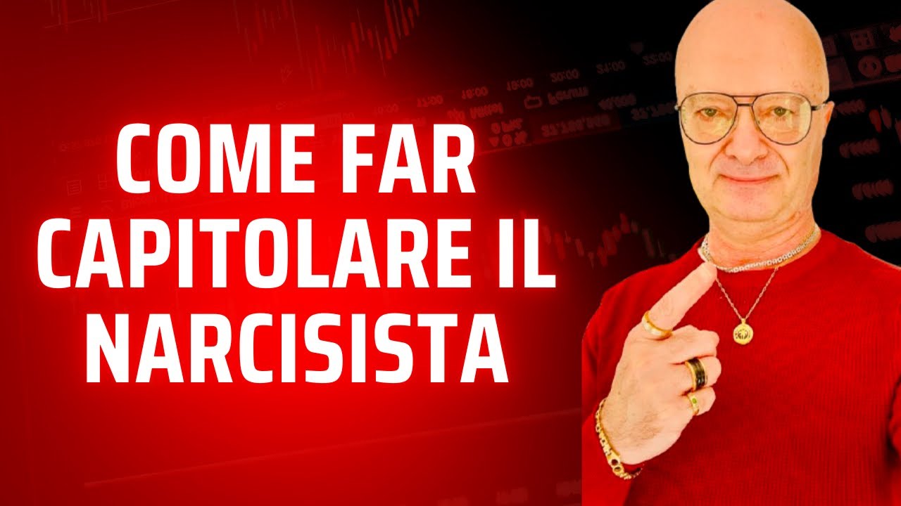 COME FAR CAPITOLARE IL NARCISISTA - YouTube