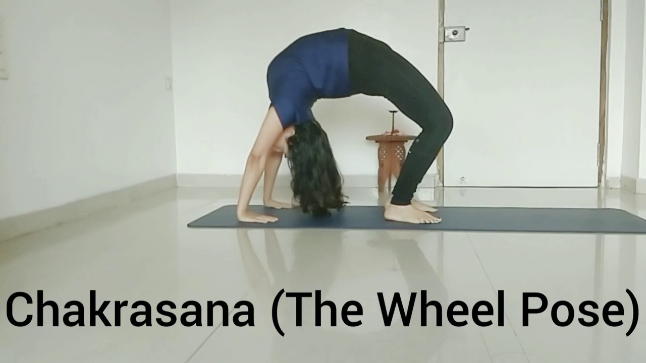 Chakrasana (The Wheel Pose) - YouTube