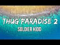 Soldier Kidd - Thug Paradise 2 (Lyrics)