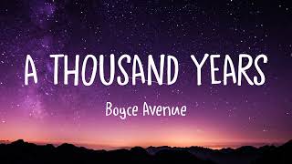 Christina Perri - A Thousand Years (Boyce Avenue acoustic cover) (Lyrics)