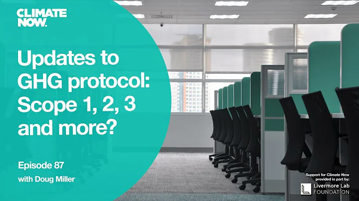 Updates to the GHG protocol: Scope 1, 2, 3 and more?