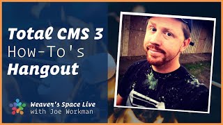 Total CMS 3 - You Ask, I Teach Hangout