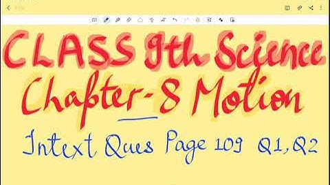 Class9th Science chapter 8 Motion Page 109 Q1, Q2