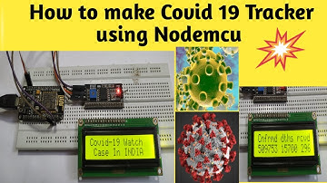 COVID19 Tracker / CoronaVirus Live Outbreak Data Tracker  using NodeMCU ESP8266 and 16x2 LCD Display