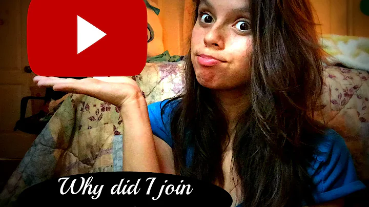 Why did I join Youtube?
