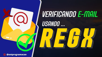 Verificando E-mail com RegX || Expressões Regulares