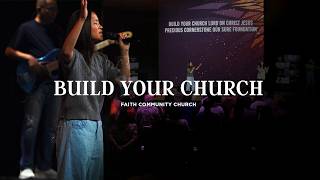 Build Your Church (Awaken Generation) | FCC Worship