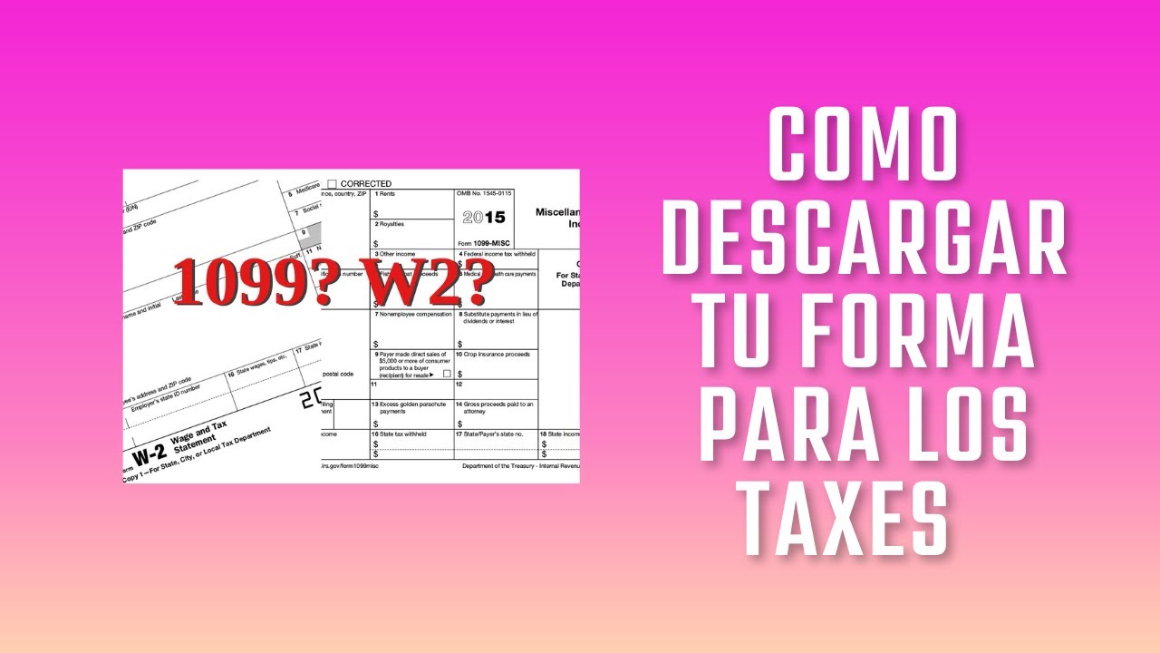 COMO DESCARGAR TU FORMA 1099 PARA LOS TAXES - YouTube