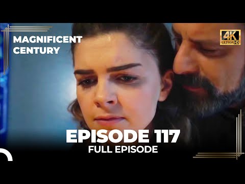 Magnificent Century Episode 117 | English Subtitle (4K)