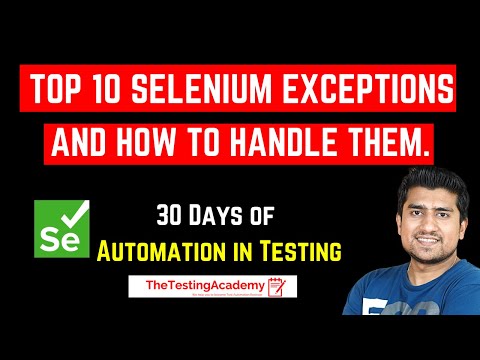 Top 10 Selenium Exceptions | How to Handle Selenium Exception with Code | Day 21