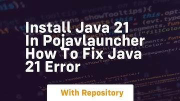 install java 21 in pojavlauncher how to fix java 21 error