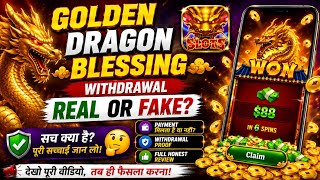 Golden Dragon Blessing Wit rawal Real or Fake Golden Dragon Blessing Payment Proof