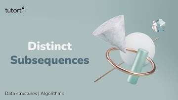 Distinct Subsequences Problem | Problem Solving Session | Tutort Academy