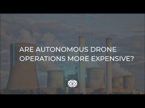 Are Autonomous Drone Operations More Expensive?