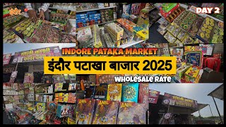 Patakha Market Indore 2025 |IndoreCrackers Wholesale Market | Defferent typeof Diwali crackers Day 2