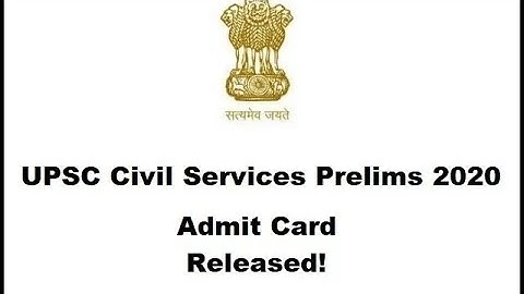 UPSC (CSE) Prelims 2020 Admit Card Released @upsc.gov.in: Download Now