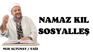 Namaz Kil Sosyalleş