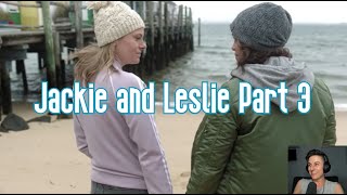 Jackie and Leslie Hightown Reaction Part 3