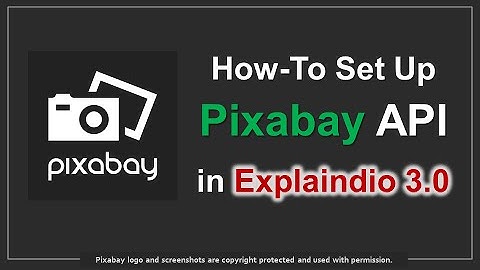 How to Set Up Pixabay API in Explaindio 3.0