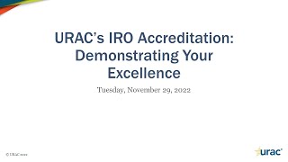 Webinar: URAC’s IRO Accreditation: Demonstrating Your Excellence