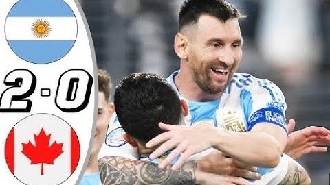 Argentina Vs Canada 2-0 Copa America 2024 Semi Final Highlights | ARG VS CAN