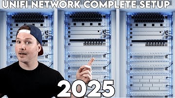 UniFi Network Complete Setup 2025