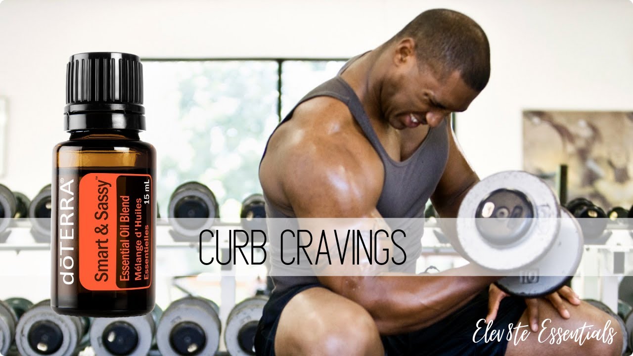 Curb Cravings With Doterra Smart Sassy Essential Oils Youtube