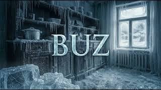 Buz (Kim Bakar Ardına) Ai̇ Üzik Şfet