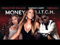 Mariah Carey, Megan Thee Stallion & Fabolous - Money B.I.T.C.H.