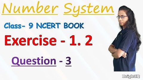 class 9 Math |Exercise 1.2| Question 3 |number system| #brightiqclass8and9