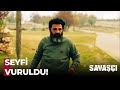 Teröristler Seyfi'yi Kalbinden Vurdu - Savaşçı 56. Bölüm