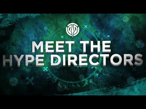 Hype Unit: Meet the Hype Directors!