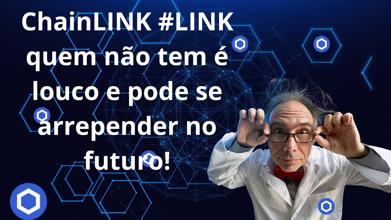 Chainlink #LINK mais de 100 dólares no futuro, essa pode mudar sua vida, no  próximo ciclo - YouTube