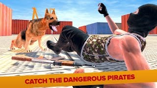 Police Dog Modern Pirate Chase (by Nation Games 3D) Android Gameplay [HD] screenshot 3