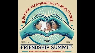 2024 Friendship Summit Recap