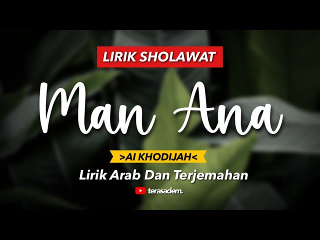 MAN ANA (Cover) - AI KHODIJAH || Lirik Arab dan Terjemahan class=