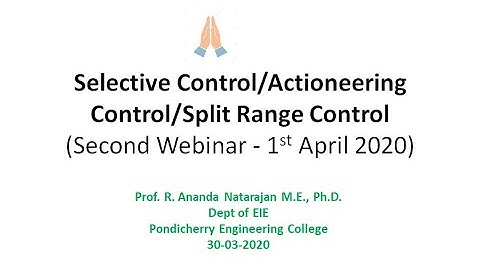 Selective Control/Actioneering Control/Split Range Control