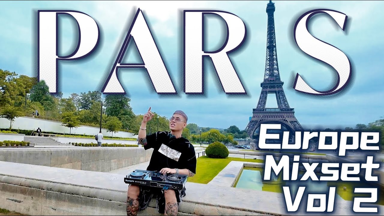 Europe Mixset (Vol 2) - HOUSELAK IN PARIS 2025 - Việt Mix - DJ Quang Anh | LIVESET VIỆT MIX TRỜI ÂU