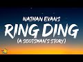 Nathan Evans - Ring Ding (A Scotsman