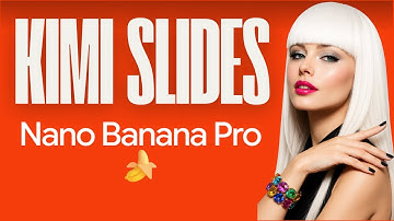 Kimi Slides with Nano Banana Pro for Free