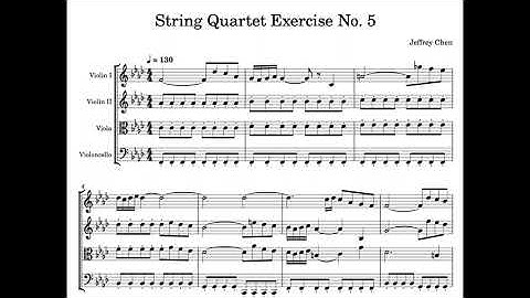 Jeffrey Chen - String Quartet Exercise No. 5