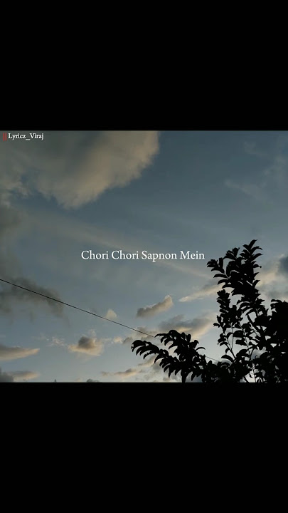 Chori Chori Sapno Mein 🤍🪷✨||Lyrics Video||#shorts #aesthetic #trending