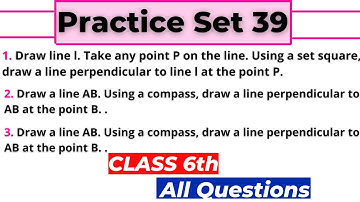 Practice Set 39 Class 6 - Geometrical Constructions - Chapter 17 | Maharashtra State Board