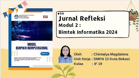 Jurnal Modul 2 Bimtek Guru Mata Pelajaran Informatika SMA/SMK Fase E Tahun 2024